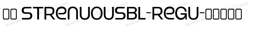 下载 StrenuousBl-Regu字体转换